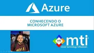 Microsoft Azure - Conhecendo o Portal / Resource Manager - ARM