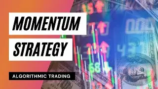 Momentum (Exponential Regression), SMA and ATR Combined Trading Strategy (Algorithmic Trading)