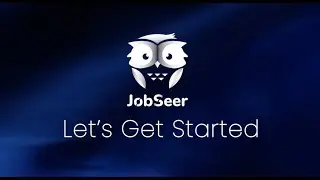 Get Started with JobSeer