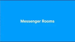 FB Messenger Rooms - More Ways to Connect