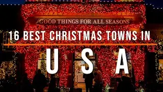 16 Best Christmas Towns in the USA | Travel Video | Travel Guide | SKY Travel