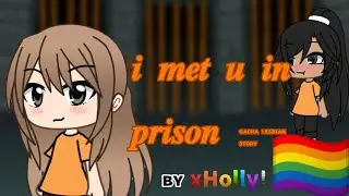 𝐈 𝐦𝐞𝐭 𝐲𝐨𝐮 𝐢𝐧 𝐩𝐫𝐢𝐬𝐨𝐧| 𝐥𝐞𝐬𝐛𝐢𝐚𝐧 𝐠𝐥𝐦𝐦