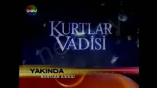 Kurtlar Vadisi | Show TV Tanıtımı (2002)