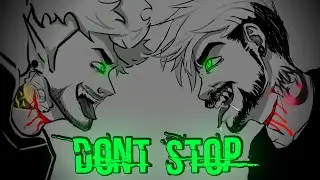 AnTiSePtIcEyE D͞͝ǫǹ̸'́t̛̕͏ ̀͡ Stop // Animatic hybrid Collaboration