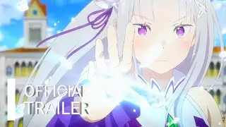 Re:Zero kara Hajimeru Isekai Seikatsu Season 3 | Official Trailer | HD
