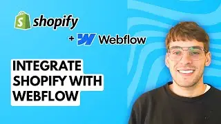 How to Integrate Shopify with Webflow [2026 Full Guide]