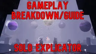 Gameplay Breakdown / Guide - Solo Explicator