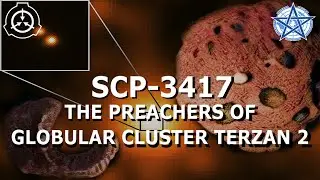 SCP-3417 | Preachers of Globular Cluster Terzan 2