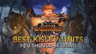 BEST Kislev Units in Warhammer 3
