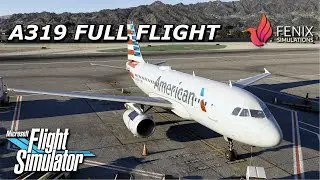 FENIX A319 FULL FLIGHT - VERY QUICK SETUP - I have only 1 HOUR