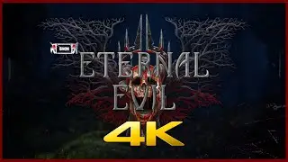 ETERNAL EVIL 👻 4K/60fps 👻  Walkthrough Gameplay No Commentary 👻 Resident Evil with Vampires  !👻