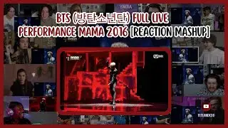 [BTS] BTS (방탄소년단) Full Live Performance MAMA 2016 | Reaction mashup