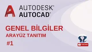 Autocad Dersleri #1 Genel Bilgiler ve Arayüz Tanıtımı