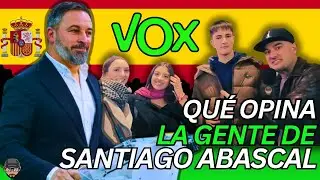 QUE OPINA LA GENTE DE SANTIAGO ABASCAL?🤔