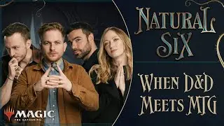 Magic: The Gathering 101 | Natural Six Character Showdown | When D&D meets MTG | 