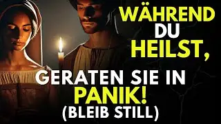 Während Du Heilst, Geraten sie in Panik! (Bleib still) - Dunkle Psychologie