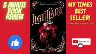 NY TIMES YA BEST SELLER! 3 Minute Book Review - Lightlark By: Alex Aster