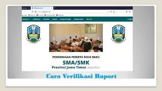 Tutorial Verifikasi Raport Siswa SMP/MTs Untuk Persiapan PPDB SMA/SMK Jawa Timur - Basic Tutorial.