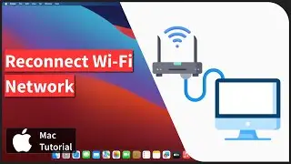 How to Reconnect to a Wi-Fi Network on Mac