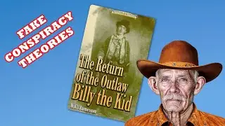 TALK 85: CONSPIRACY THEORIES FOR BRUSHY BILL IN THE BOOK: THE RETURN OF THE OUTLAW BILLY THE KID
