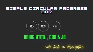Simple Circular Progress bar using HTML & CSS