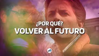 ¿Por qué recordamos VOLVER AL FUTURO?