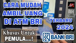 Cara Ambil Uang Di ATM BRI Terbaru 2024 Bagi Pemula Gampang Banget