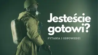 Czy jesteście gotowi na przeżycie w trudnej sytuacji? - odpowiadamy na wasze pytania