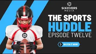 Sports Huddle Episode 12: Science Hill & D-B Face Playoff Games of the Week!