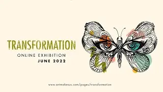 Transformation Exhibit Reception