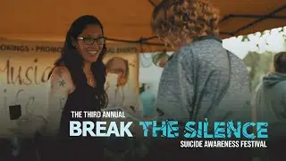 Break the Silence Suicide Awareness Festival Promo