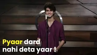 Pyaar Dard Nahi Deta Yaar !! || Chintan Rach || Love Poetry