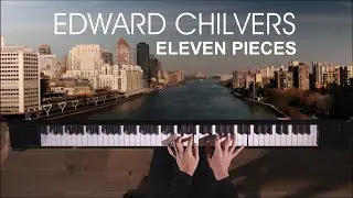 ELEVEN PIECES: Edward Chilvers