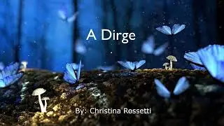 A Dirge by Christina Rossetti