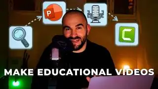 How I Make Educational Videos (2024) - 7 EASY Steps