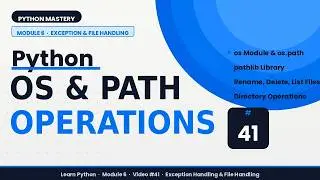 OS & Path Operations in Python | File & Directory Management