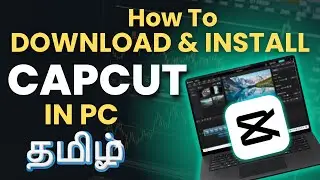 😇 How to download capcut PC in tamil | How to install capcut in laptop tamil