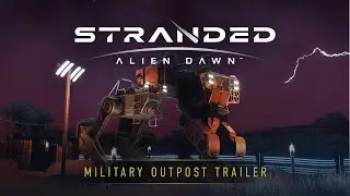 Stranded: Alien Dawn | Military Outpost | Day 1 Update | Coming 25 April