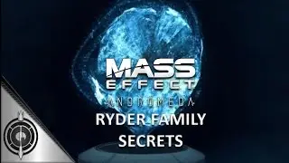 RYDER FAMILY SECRETS // Mass Effect - All Unlocked Alec Ryder Memories - SAM Node Nexus