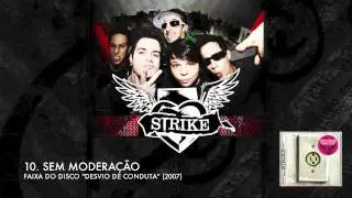 STRIKE - SEM MODERAÇÃO