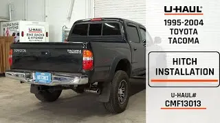 1995-2004 Toyota Tacoma | U-Haul Trailer Hitch Installation | CMF13013