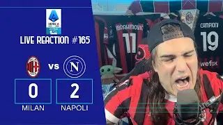 BASTAAAAAAAAAA - MILAN-NAPOLI 0-2 - #LIVEREACTION #165
