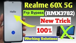 Realme Narzo 60X 5G FRP Bypass Latest Updated | New Trick | Narzo RMX3782 Google Account Bypass |