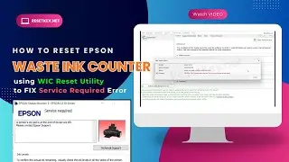 How to Reset Epson Printer Waste Ink Counter Using WIC Reset Utility (Step‑by‑Step Guide)