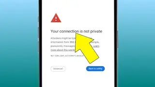 Your connection is not private || Chrome Browser error | step by step | 2025