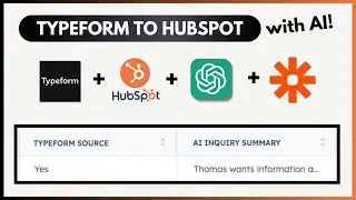 Typeform to Hubspot CRM using Zapier (with a custom AI column in Hubspot!)