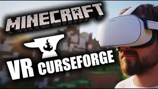 How To Install Minecraft In VR With Curseforge Vivecraft And Mods / Oculus / Vive / Index 