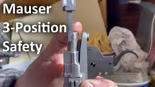 Installing a 3-Position Safety on a Mauser 98