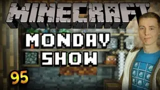 Minecraft Monday Show 95: Mojang Servers & The Community