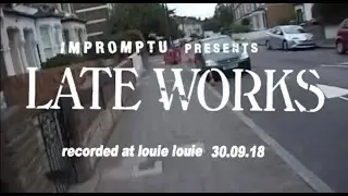 Late Works ONE